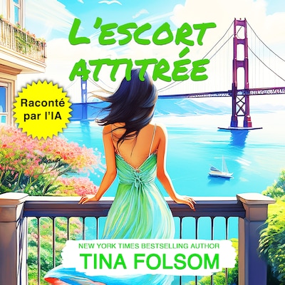 L'escort attitrée