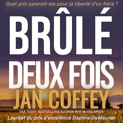 Brûlé Deux Fois